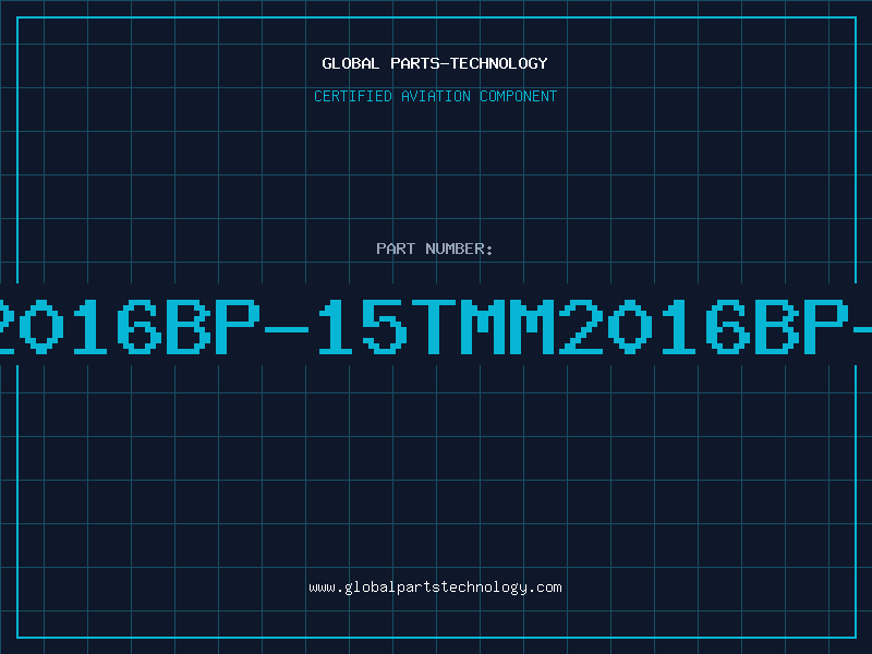 Aviation Part BA2016BP-15TMM2016BP-15