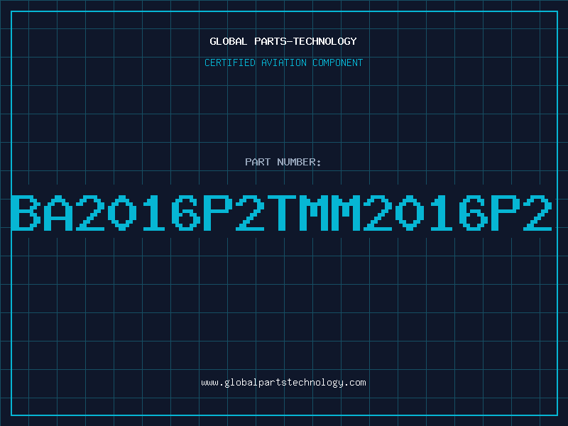 Aviation Part BA2016P2TMM2016P2