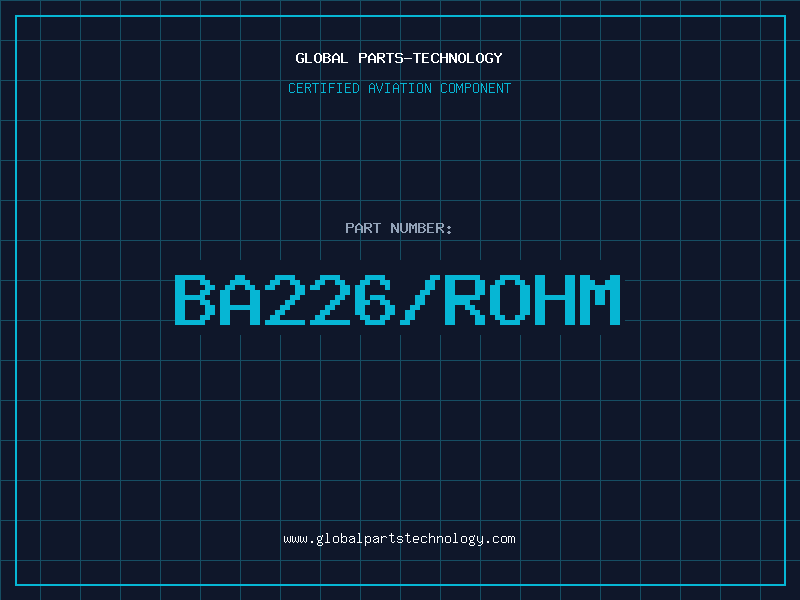 Aviation Part BA226/ROHM