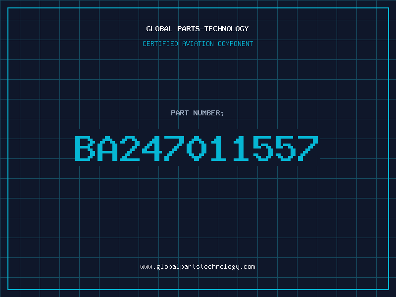 Aviation Part BA247011557