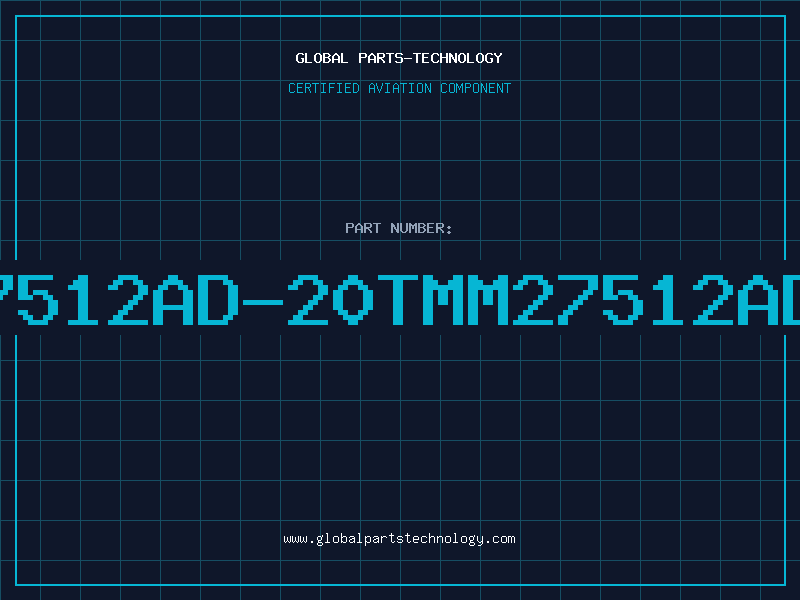 Aviation Part BA27512AD-20TMM27512AD-20