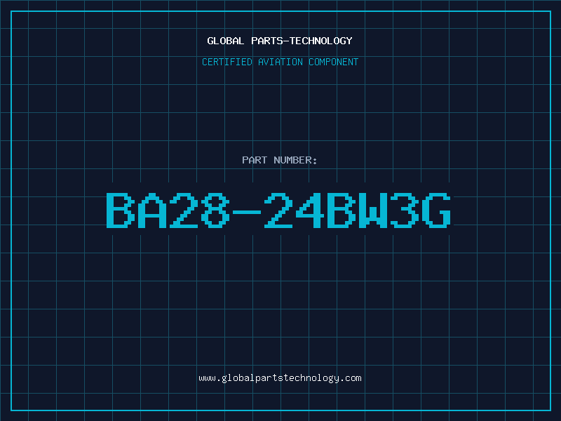Aviation Part BA28-24BW3G
