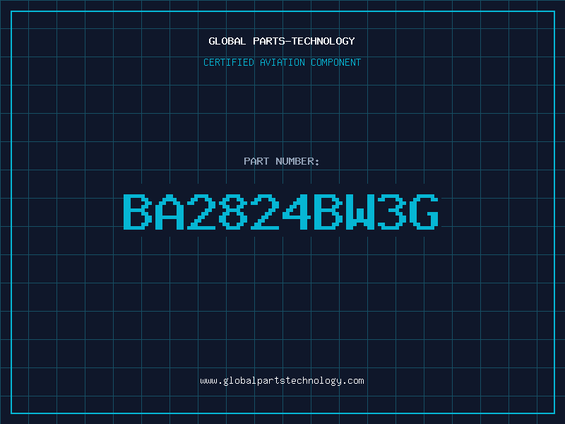 Aviation Part BA2824BW3G