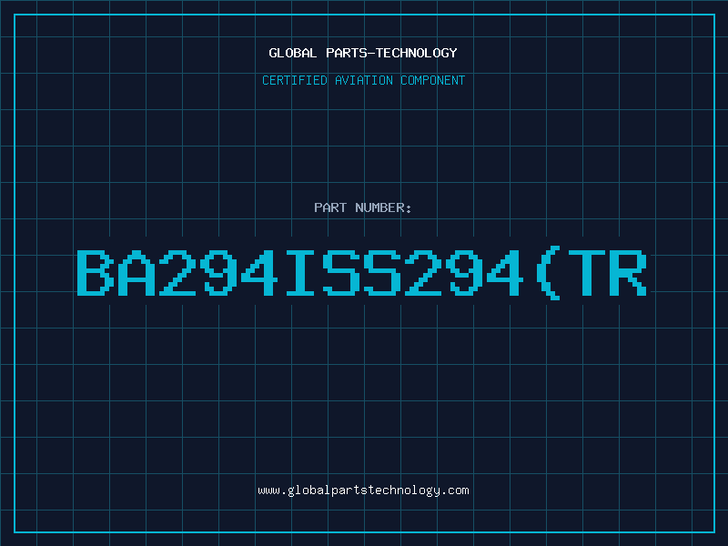 Aviation Part BA294ISS294(TR