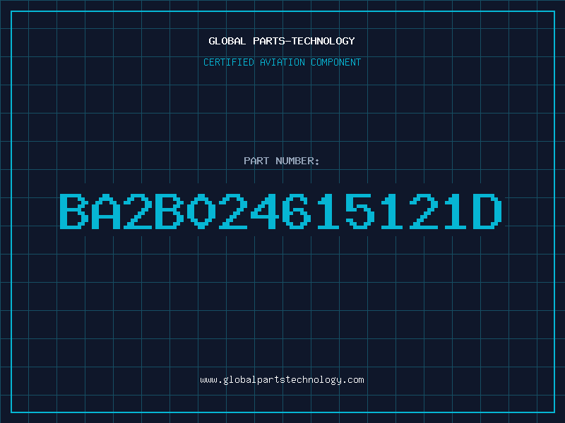Aviation Part BA2B024615121D