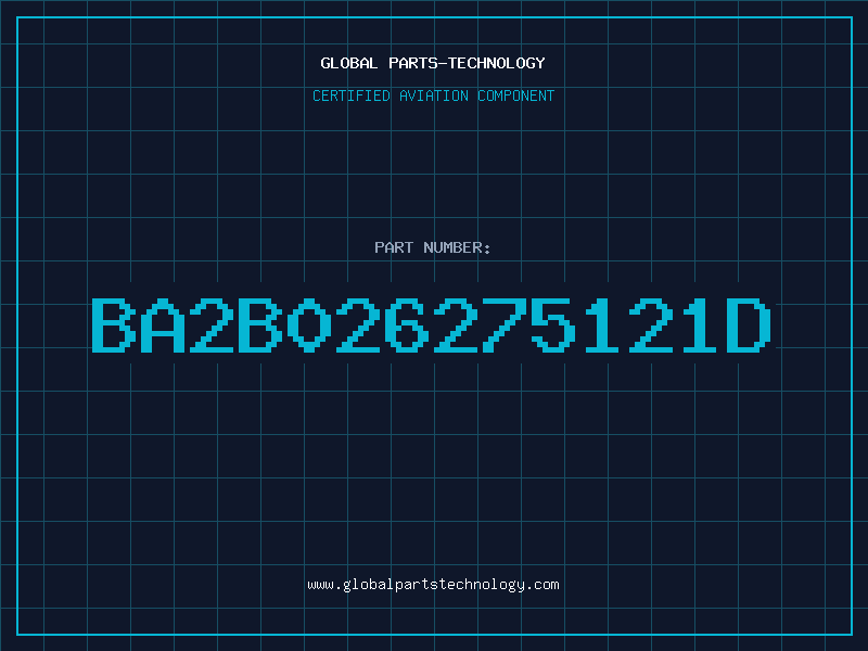Aviation Part BA2B026275121D
