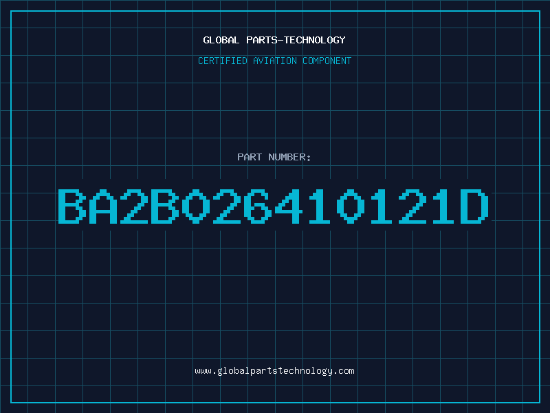 Aviation Part BA2B026410121D