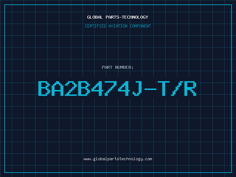 Aviation Part BA2B474J-T/R