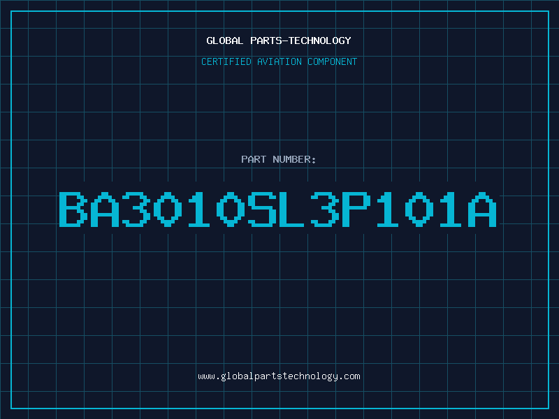 Aviation Part BA3010SL3P101A