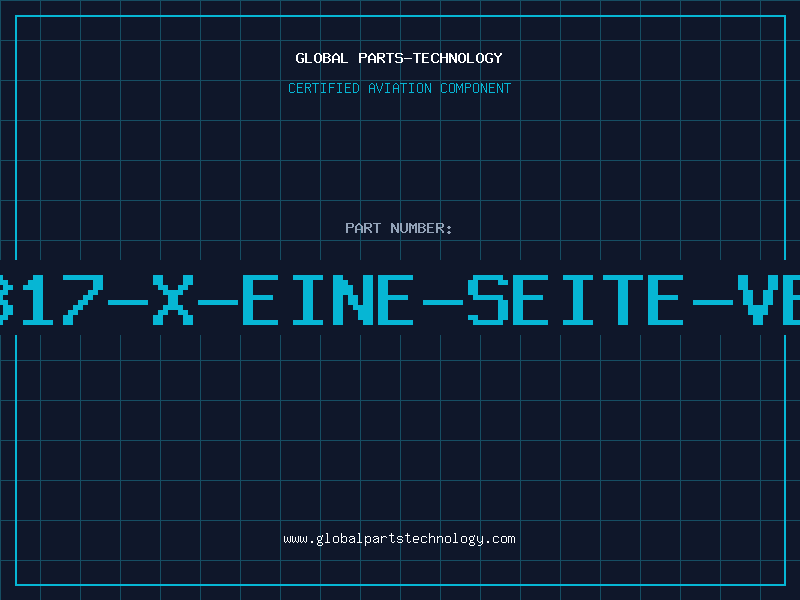 Aviation Part BA317-X-EINE-SEITE-VERK