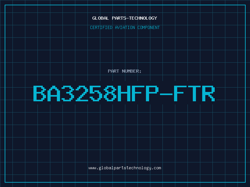 Aviation Part BA3258HFP-FTR