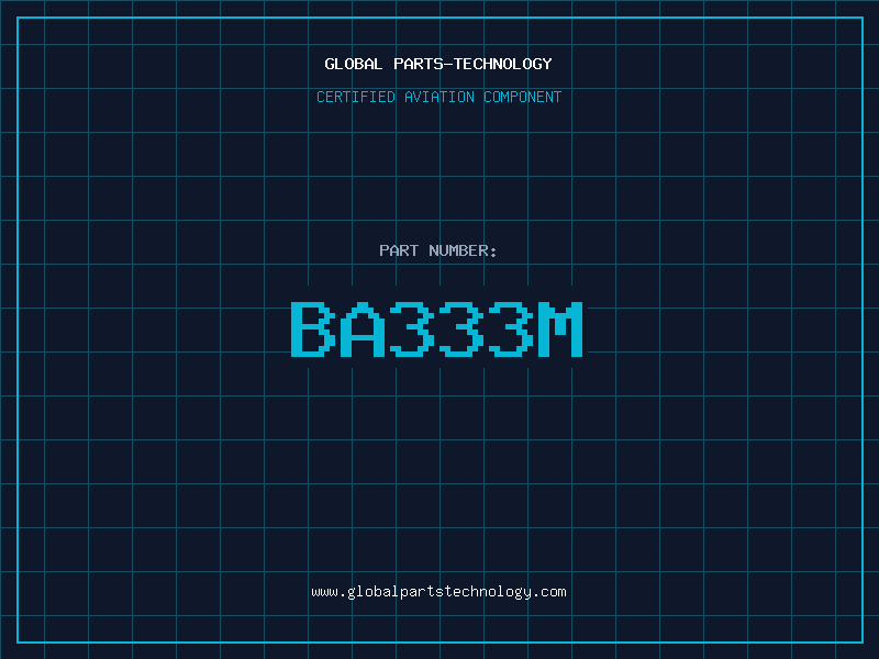 Aviation Part BA333M