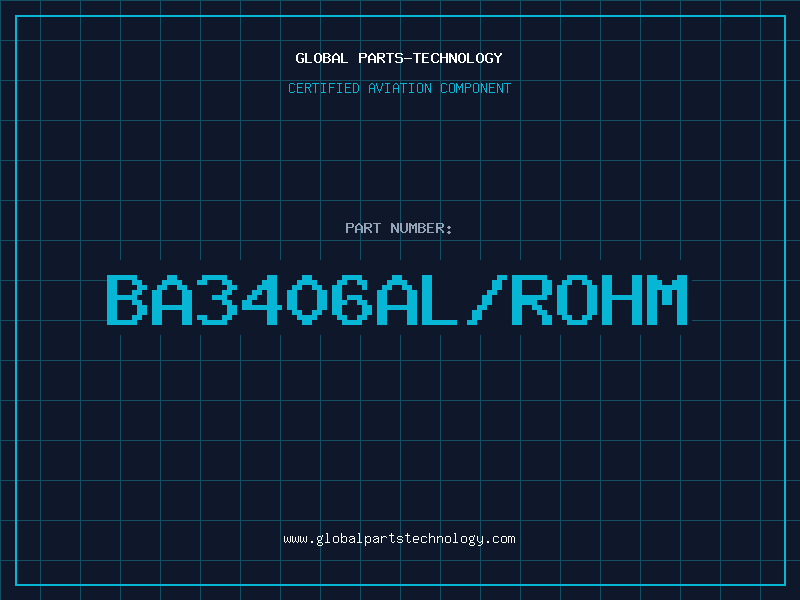 Aviation Part BA3406AL/ROHM