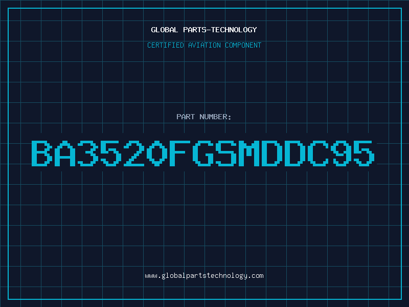 Aviation Part BA3520FGSMDDC95
