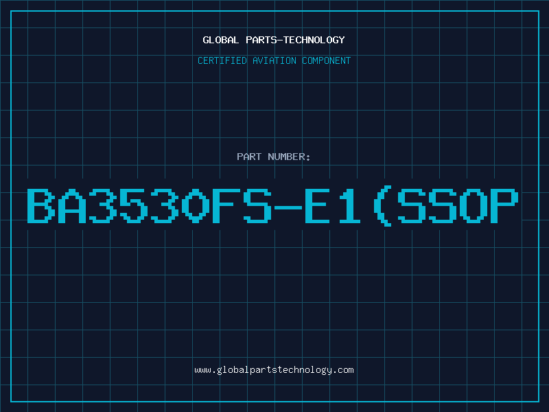 Aviation Part BA3530FS-E1(SSOP