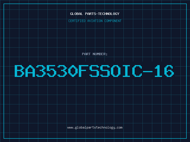 Aviation Part BA3530FSSOIC-16