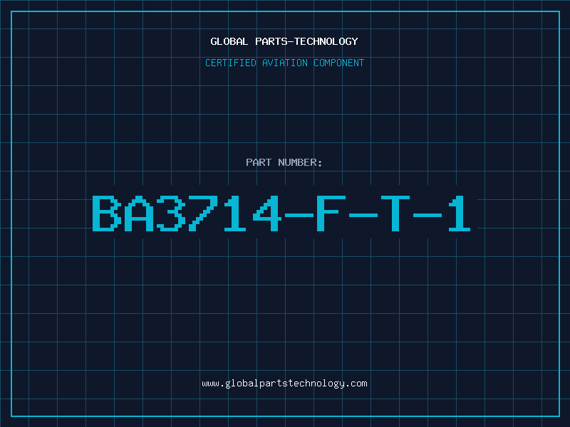 Aviation Part BA3714-F-T-1
