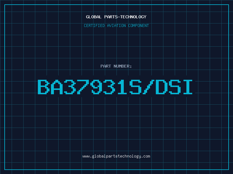 Aviation Part BA37931S/DSI