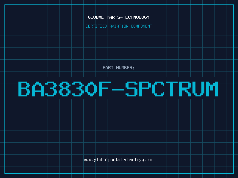 Aviation Part BA3830F-SPCTRUM