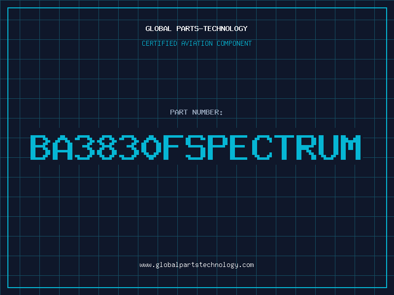 Aviation Part BA3830FSPECTRUM