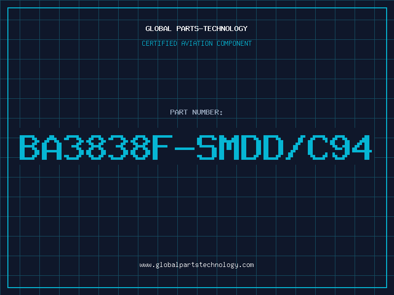Aviation Part BA3838F-SMDD/C94