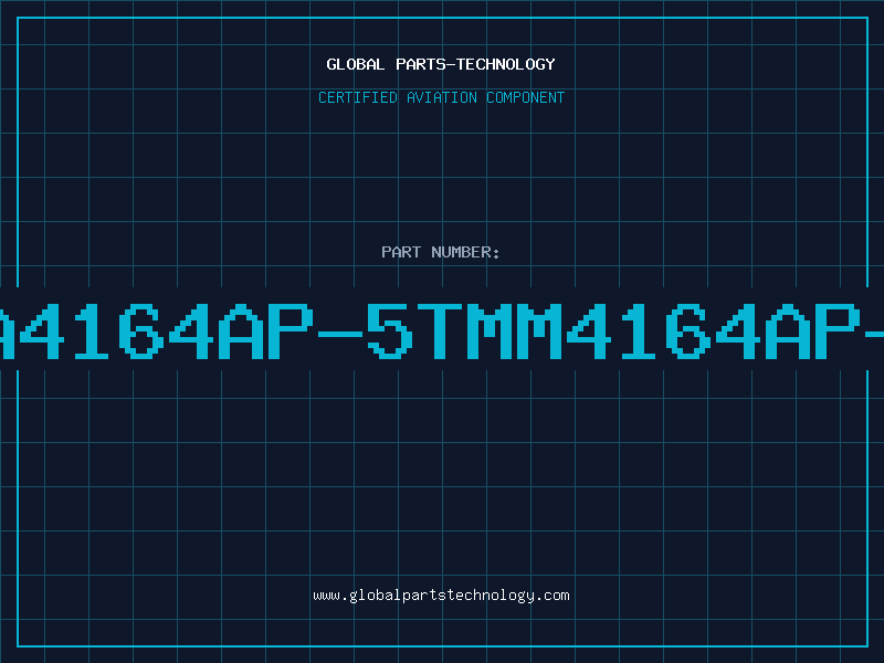 Aviation Part BA4164AP-5TMM4164AP-5