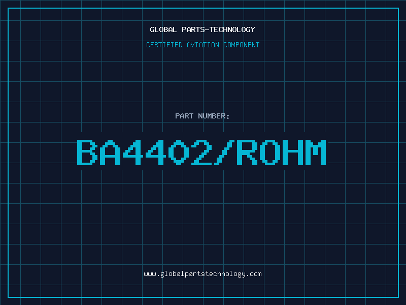 Aviation Part BA4402/ROHM