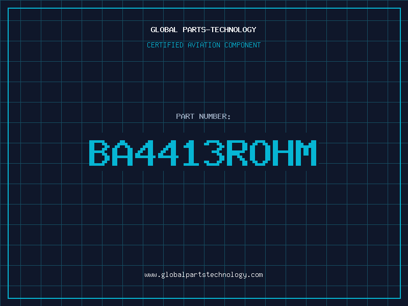 Aviation Part BA4413ROHM