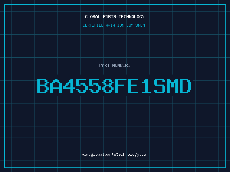 Aviation Part BA4558FE1SMD