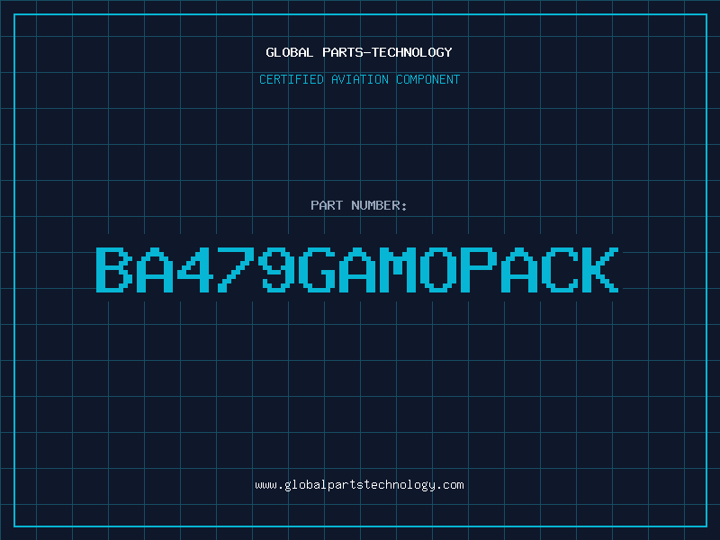 Aviation Part BA479GAMOPACK