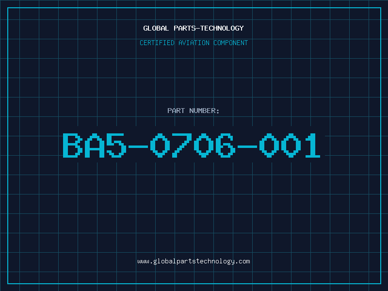 Aviation Part BA5-0706-001