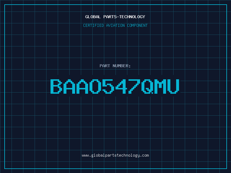 Aviation Part BAAO547QMU