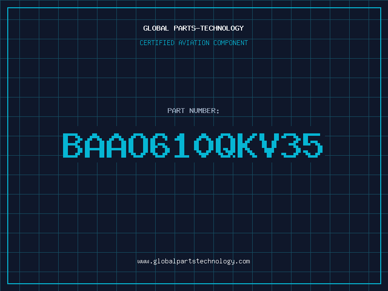 Aviation Part BAAO610QKV35