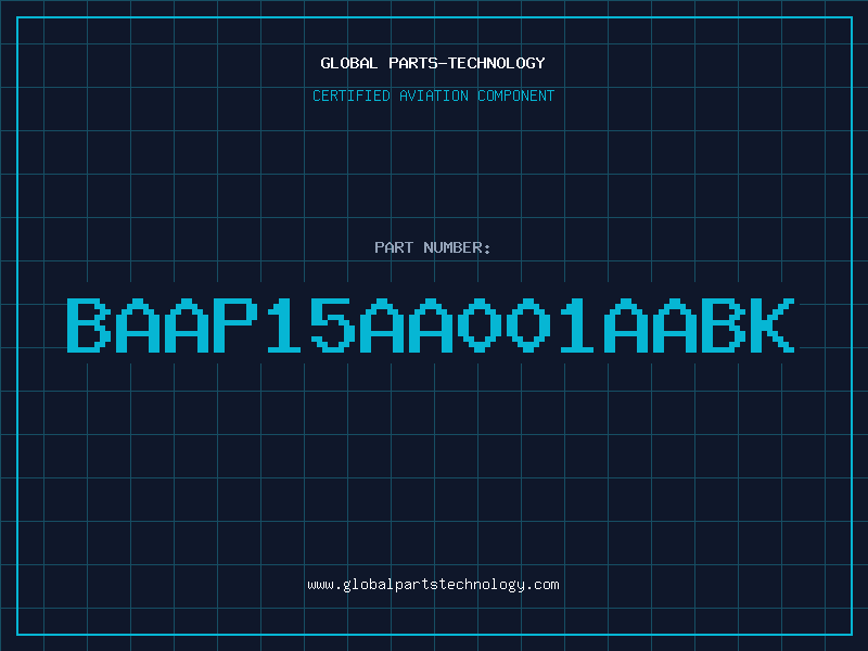 Aviation Part BAAP15AA001AABK