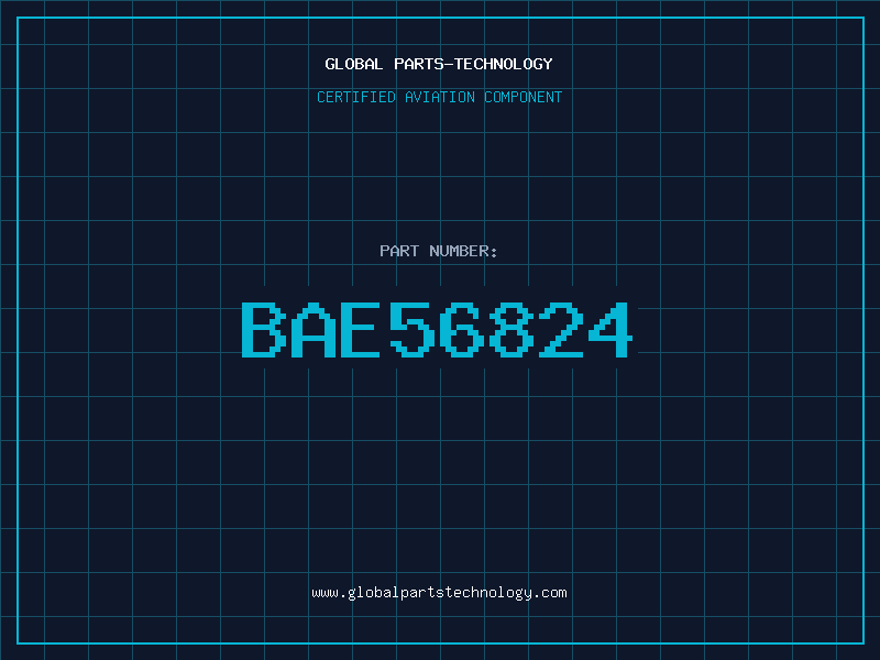 Aviation Part BAE56824