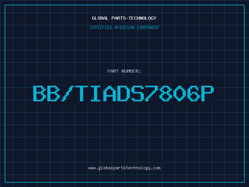 Aviation Part BB/TIADS7806P