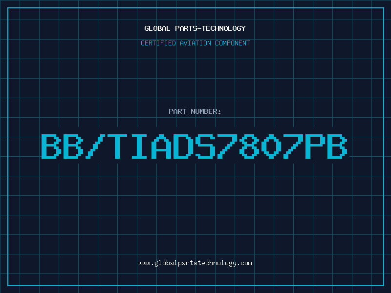 Aviation Part BB/TIADS7807PB