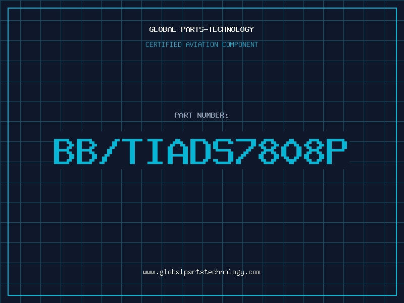 Aviation Part BB/TIADS7808P