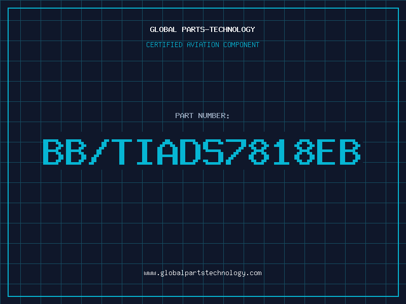 Aviation Part BB/TIADS7818EB
