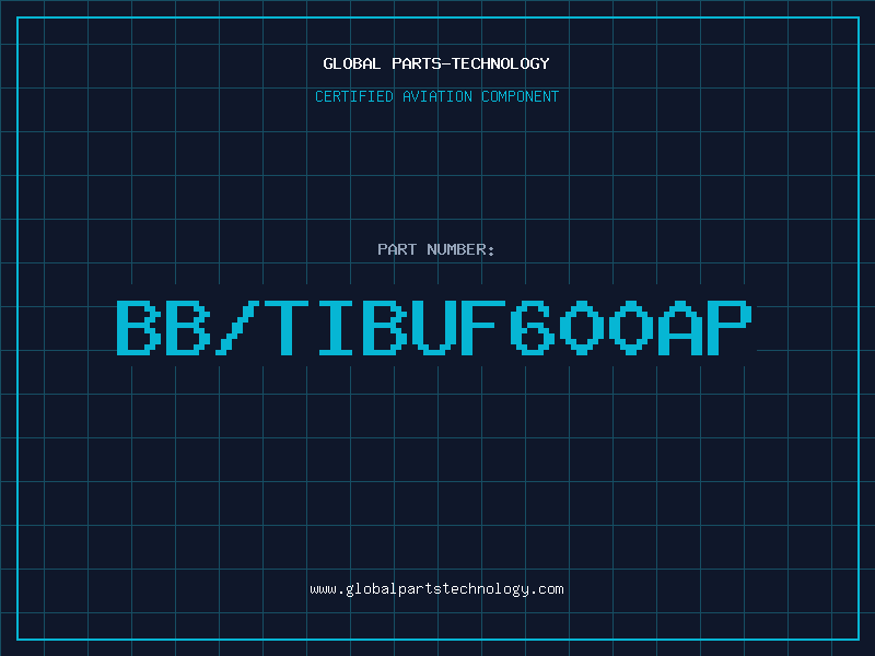 Aviation Part BB/TIBUF600AP