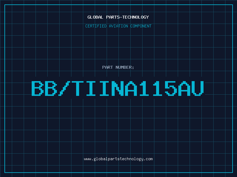 Aviation Part BB/TIINA115AU