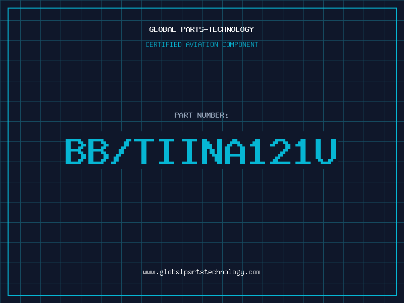 Aviation Part BB/TIINA121U