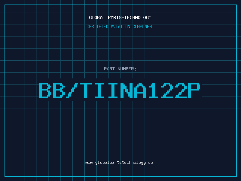 Aviation Part BB/TIINA122P