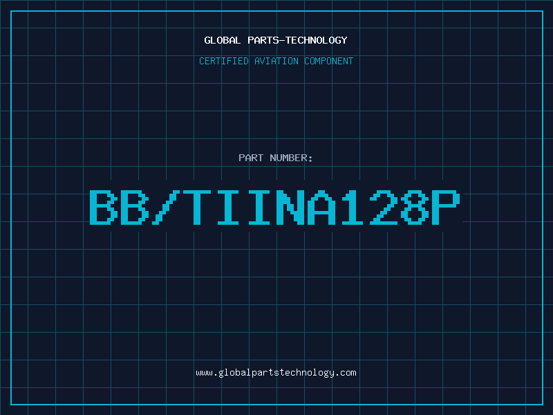 Aviation Part BB/TIINA128P