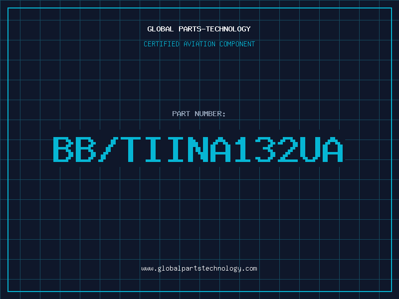 Aviation Part BB/TIINA132UA
