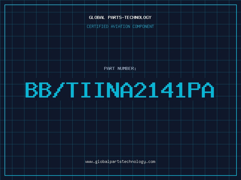 Aviation Part BB/TIINA2141PA