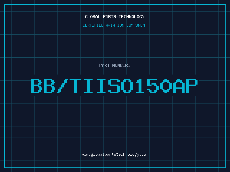 Aviation Part BB/TIISO150AP