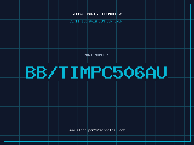 Aviation Part BB/TIMPC506AU