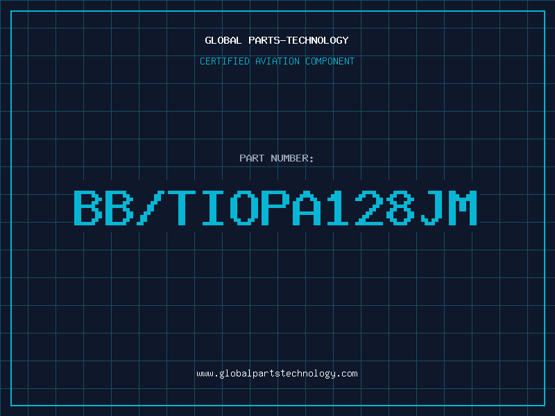 Aviation Part BB/TIOPA128JM