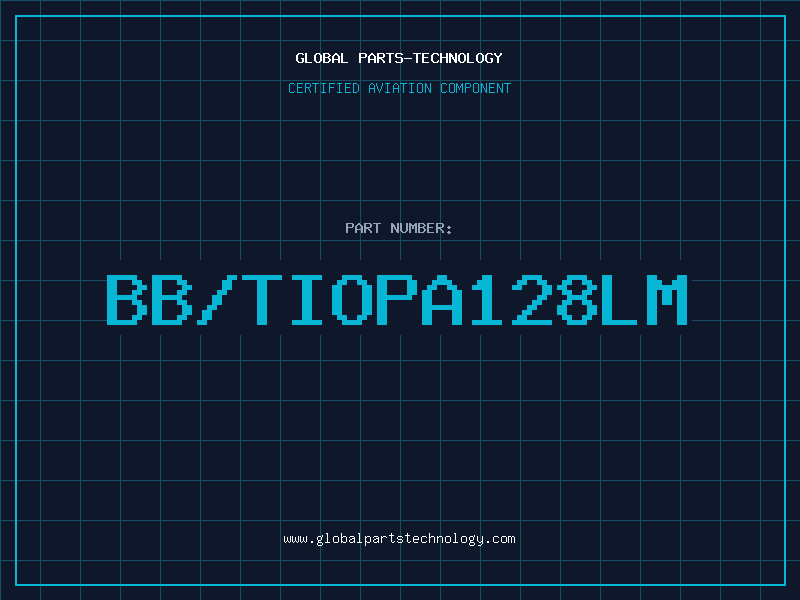 Aviation Part BB/TIOPA128LM